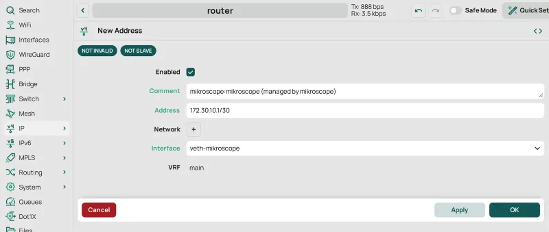IP › Addresses › New Address: the mikroscope tag as Comment, Address 172.30.10.1/30 and Interface veth-mikroscope.